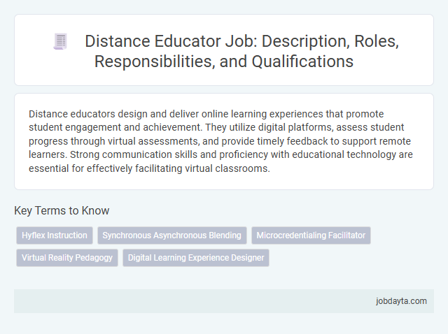 Distance Educator Job: Description, Roles, Responsibilities, and Qualifications