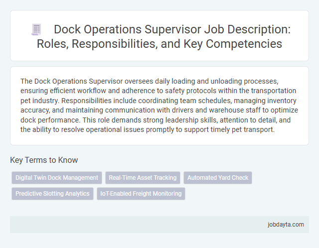 Dock Operations Supervisor Job Description: Roles, Responsibilities, and Key Competencies