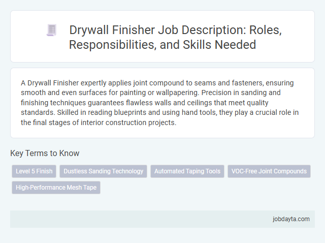 Drywall Finisher Job Description: Roles, Responsibilities, and Skills Needed