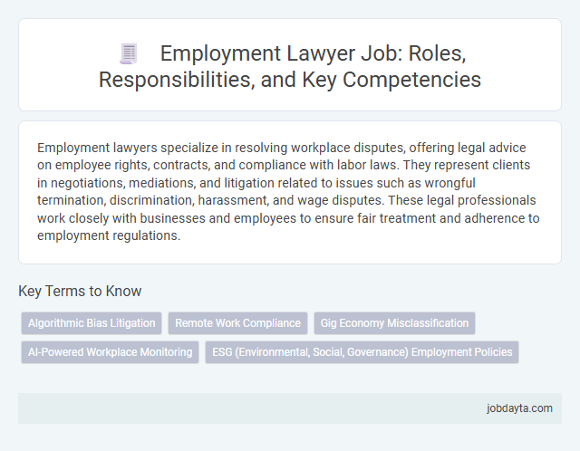 Employment Lawyer Job: Roles, Responsibilities, and Key Competencies