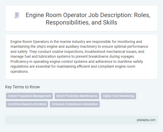 Engine Room Operator Job Description: Roles, Responsibilities, and Skills