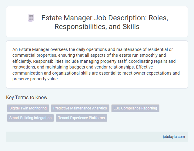 Estate Manager Job Description: Roles, Responsibilities, and Skills