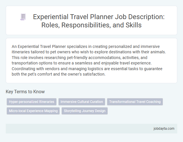 Experiential Travel Planner Job Description: Roles, Responsibilities, and Skills
