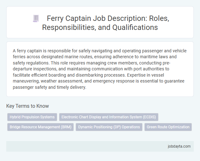 Ferry Captain Job Description: Roles, Responsibilities, and Qualifications