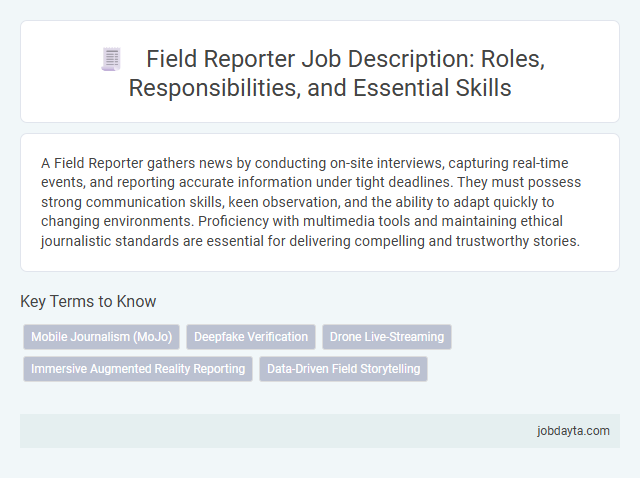 Field Reporter Job Description: Roles, Responsibilities, and Essential Skills
