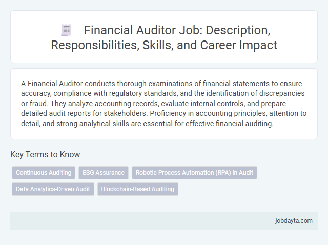 Financial Auditor Job: Description, Responsibilities, Skills, and Career Impact