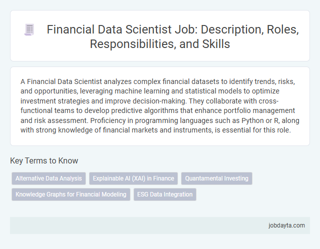 Financial Data Scientist Job: Description, Roles, Responsibilities, and Skills