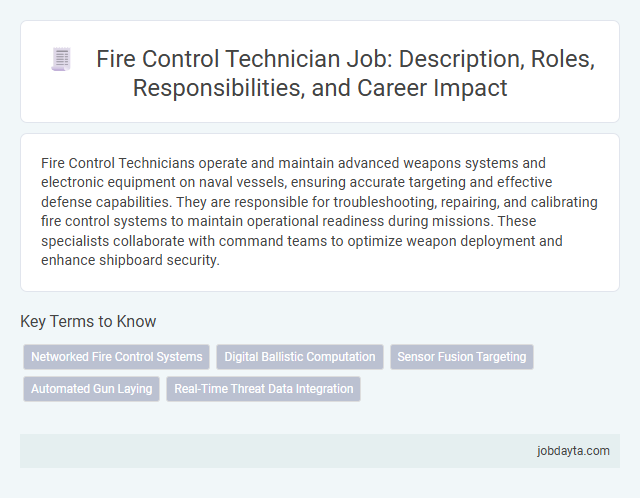 Fire Control Technician Job: Description, Roles, Responsibilities, and Career Impact