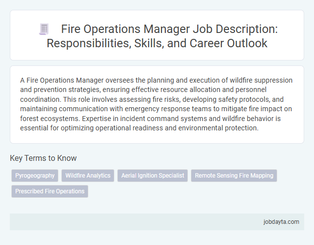 Fire Operations Manager Job Description: Responsibilities, Skills, and Career Outlook
