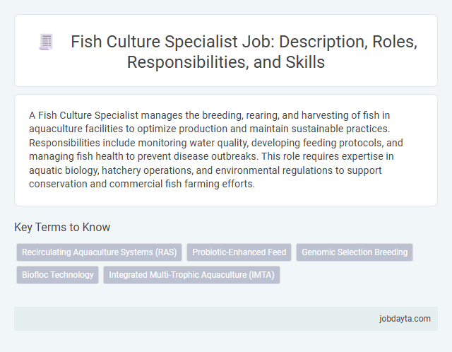 Fish Culture Specialist Job: Description, Roles, Responsibilities, and Skills