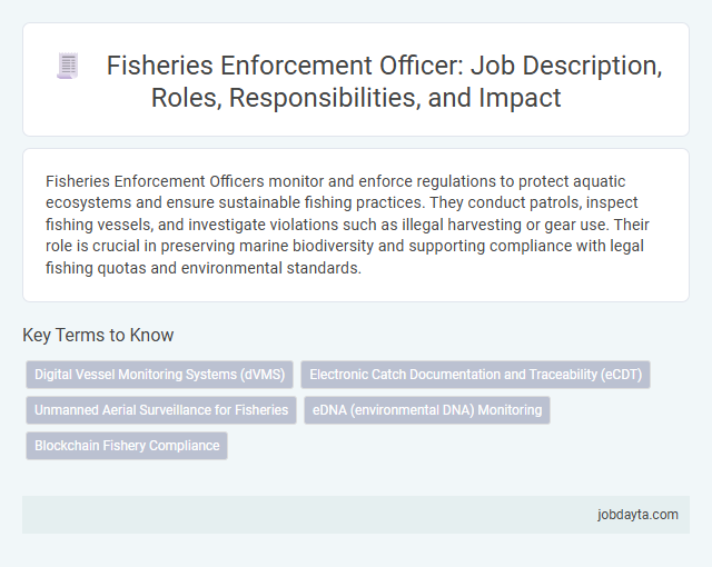 Fisheries Enforcement Officer: Job Description, Roles, Responsibilities, and Impact