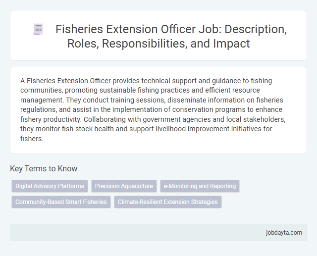 Fisheries Extension Officer Job: Description, Roles, Responsibilities, and Impact