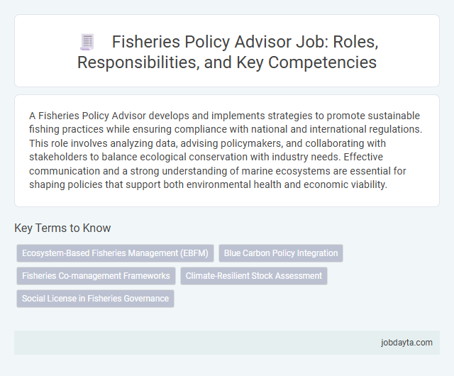 Fisheries Policy Advisor Job: Roles, Responsibilities, and Key Competencies
