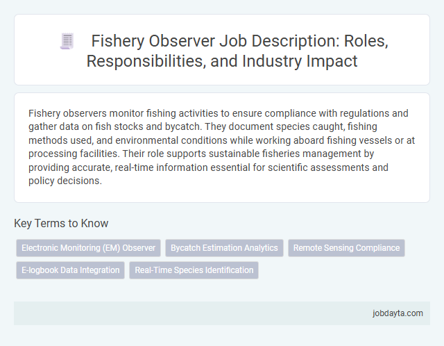 Fishery Observer Job Description: Roles, Responsibilities, and Industry Impact