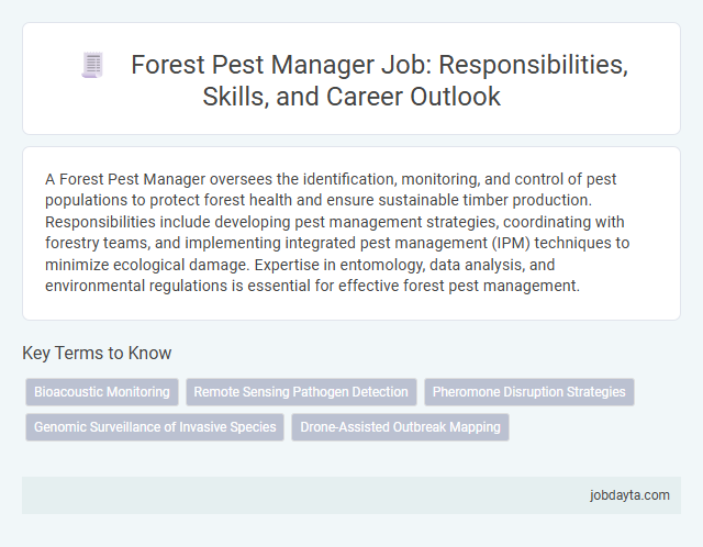 Forest Pest Manager Job: Responsibilities, Skills, and Career Outlook