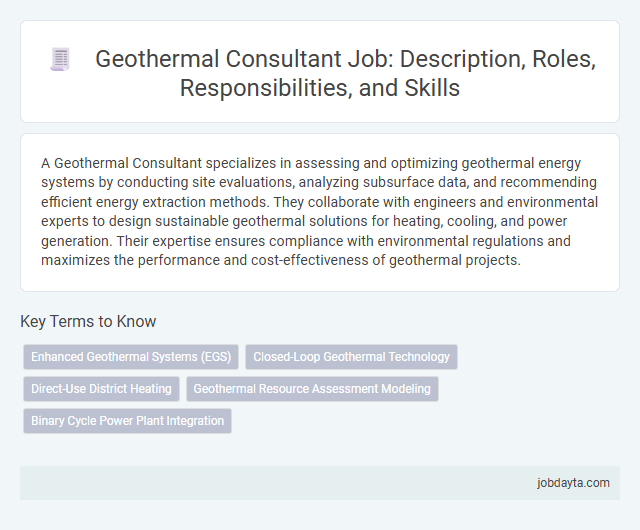 Geothermal Consultant Job: Description, Roles, Responsibilities, and Skills