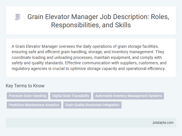 Grain Elevator Manager Job Description: Roles, Responsibilities, and Skills