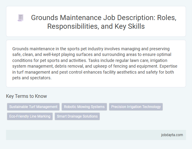 Grounds Maintenance Job Description: Roles, Responsibilities, and Key Skills