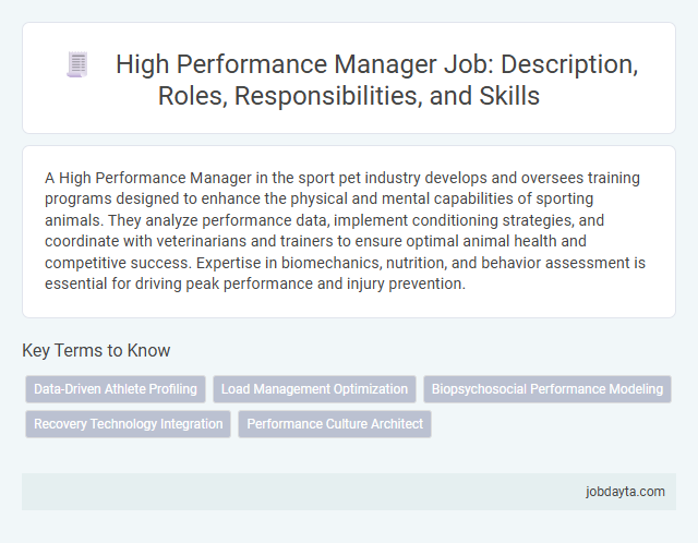 High Performance Manager Job: Description, Roles, Responsibilities, and Skills