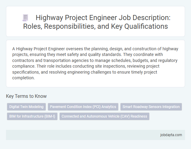 Highway Project Engineer Job Description: Roles, Responsibilities, and Key Qualifications
