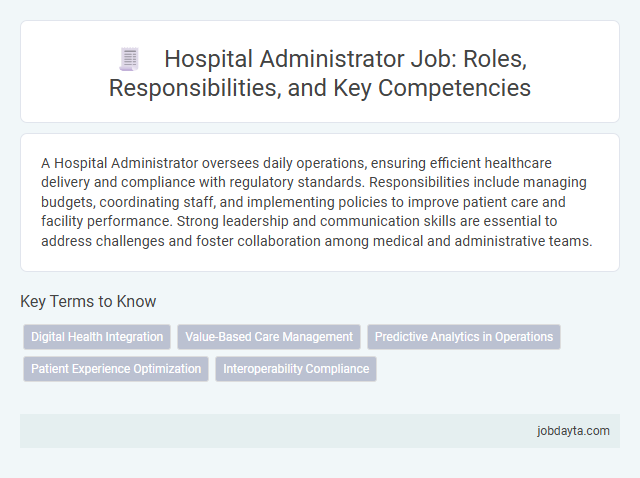 Hospital Administrator Job: Roles, Responsibilities, and Key Competencies