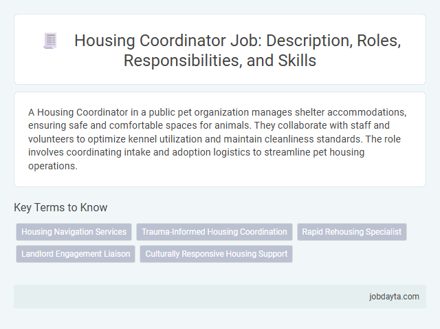 Housing Coordinator Job: Description, Roles, Responsibilities, and Skills