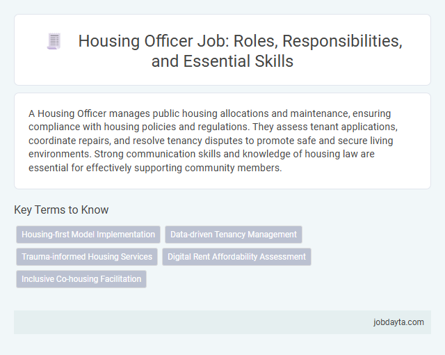 Housing Officer Job: Roles, Responsibilities, and Essential Skills