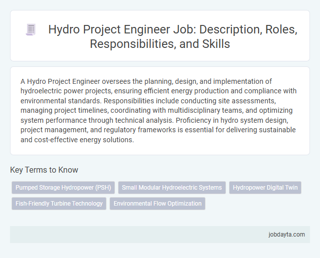 Hydro Project Engineer Job: Description, Roles, Responsibilities, and Skills