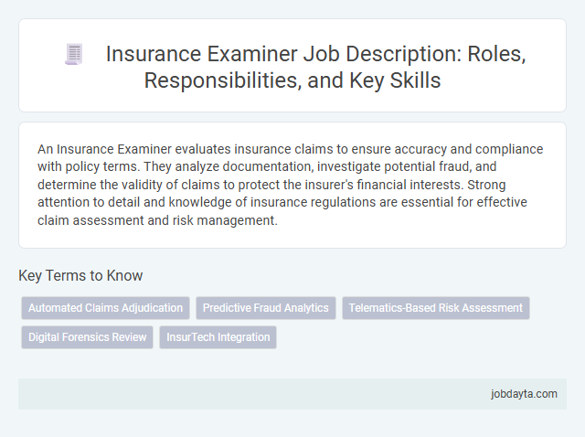 Insurance Examiner Job Description: Roles, Responsibilities, and Key Skills