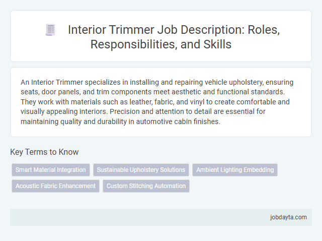 Interior Trimmer Job Description: Roles, Responsibilities, and Skills