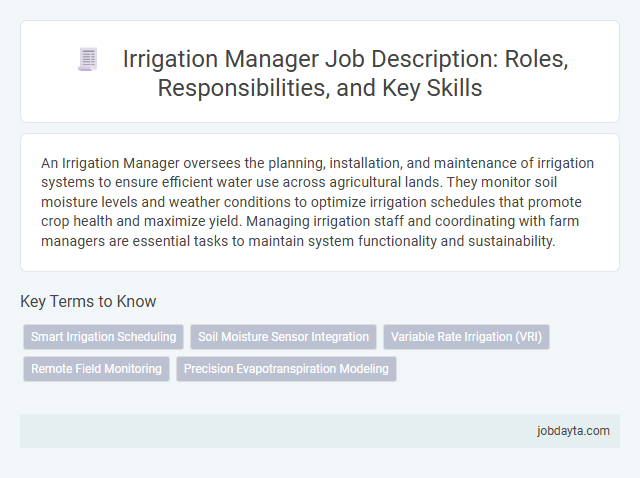 Irrigation Manager Job Description: Roles, Responsibilities, and Key Skills