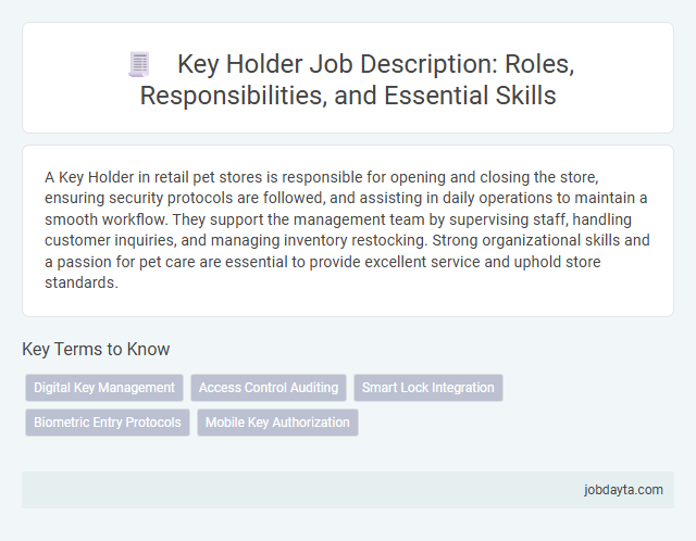 Key Holder Job Description: Roles, Responsibilities, and Essential Skills