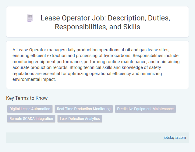 Lease Operator Job: Description, Duties, Responsibilities, and Skills