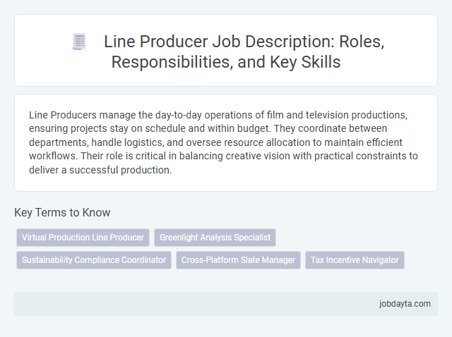 Line Producer Job Description: Roles, Responsibilities, and Key Skills