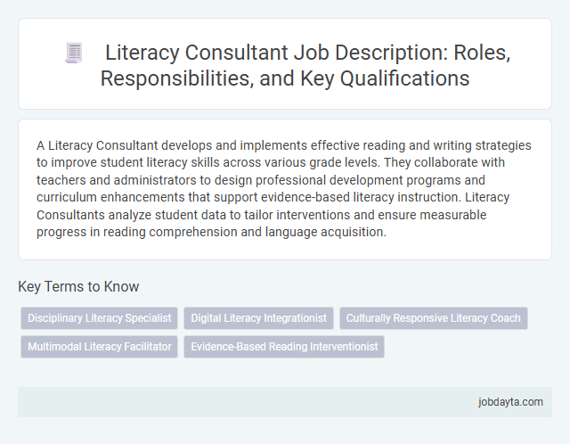 Literacy Consultant Job Description: Roles, Responsibilities, and Key Qualifications