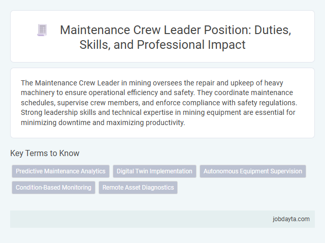 Maintenance Crew Leader Position: Duties, Skills, and Professional Impact