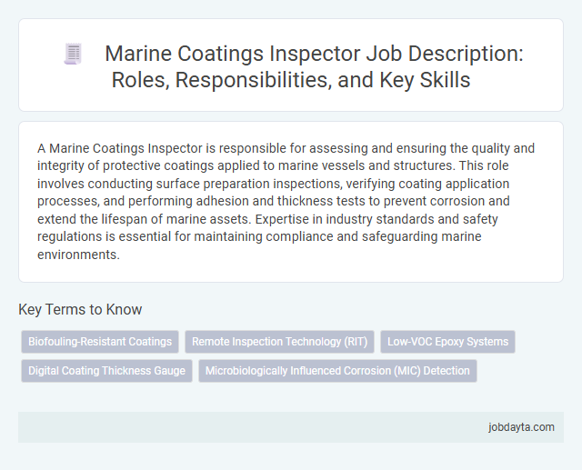 Marine Coatings Inspector Job Description: Roles, Responsibilities, and Key Skills