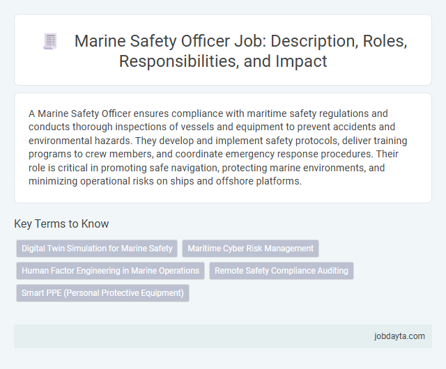 Marine Safety Officer Job: Description, Roles, Responsibilities, and Impact