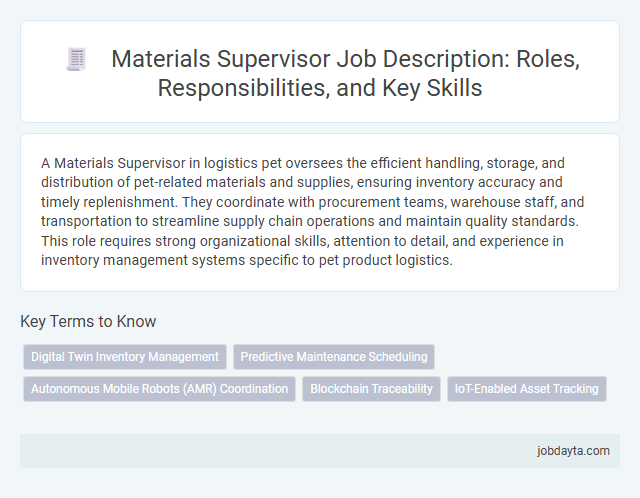 Materials Supervisor Job Description: Roles, Responsibilities, and Key Skills