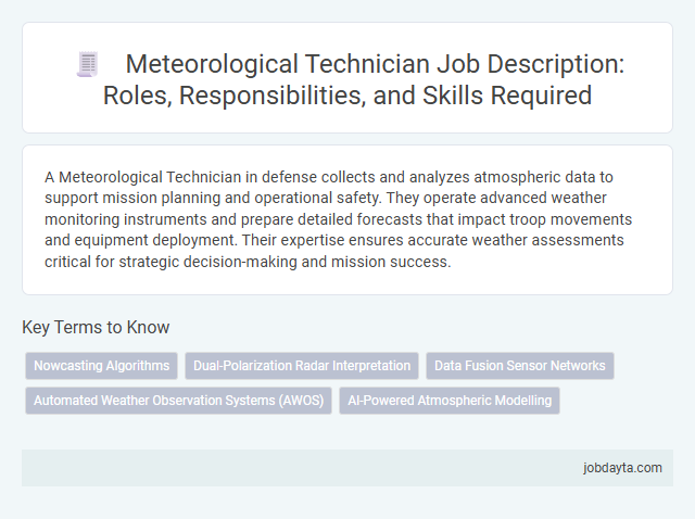 Meteorological Technician Job Description: Roles, Responsibilities, and Skills Required