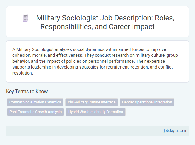 Military Sociologist Job Description: Roles, Responsibilities, and Career Impact