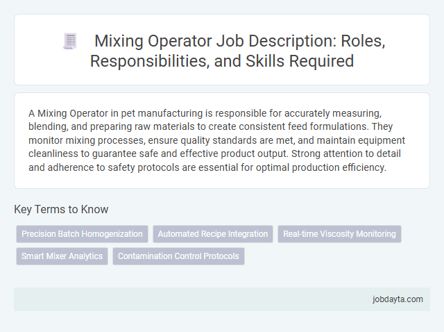 Mixing Operator Job Description: Roles, Responsibilities, and Skills Required