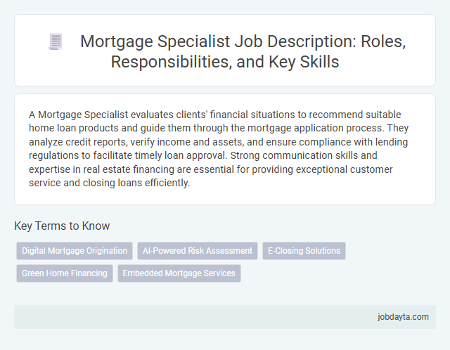 Mortgage Specialist Job Description: Roles, Responsibilities, and Key Skills
