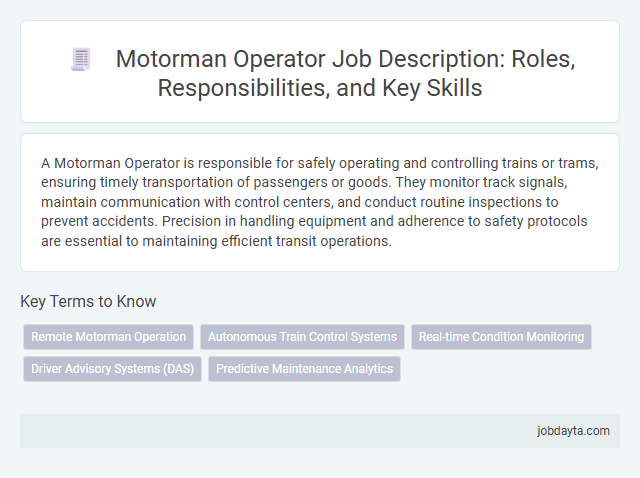 Motorman Operator Job Description: Roles, Responsibilities, and Key Skills