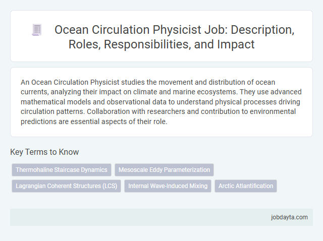 Ocean Circulation Physicist Job: Description, Roles, Responsibilities, and Impact