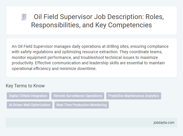 Oil Field Supervisor Job Description: Roles, Responsibilities, and Key Competencies
