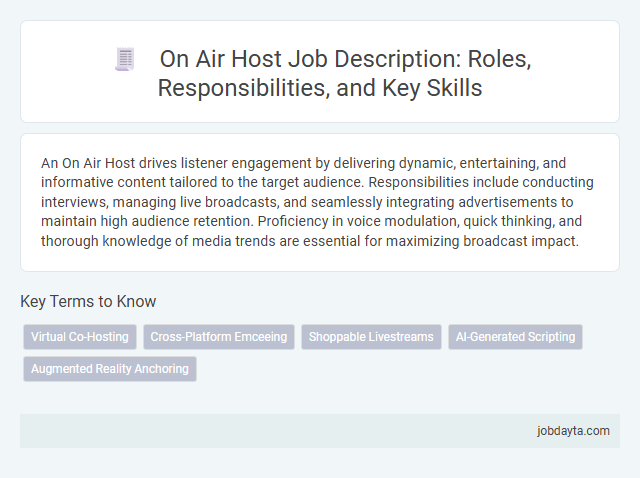 On Air Host Job Description: Roles, Responsibilities, and Key Skills