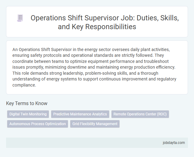 Operations Shift Supervisor Job: Duties, Skills, and Key Responsibilities