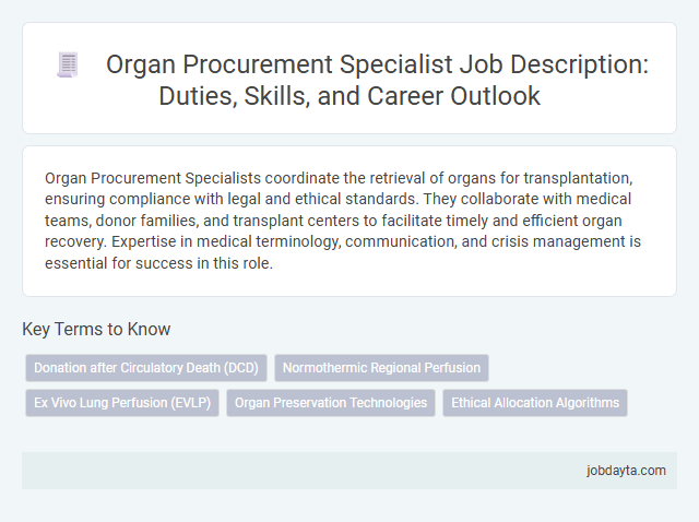 Organ Procurement Specialist Job Description: Duties, Skills, and Career Outlook