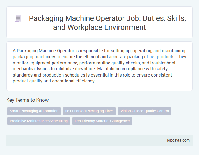 Packaging Machine Operator Job: Duties, Skills, and Workplace Environment